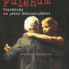 Vzpomínky na jedno dobrodružství (Robert Fulghum)